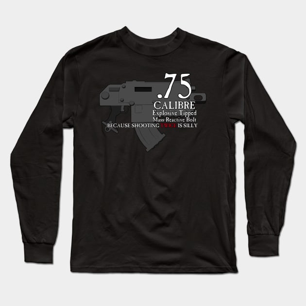 Because Shooting Twice is Silly! Long Sleeve T-Shirt by SimonBreeze